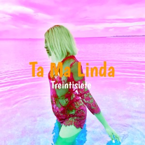Ta Ma Linda dari Treintisiete
