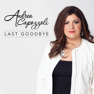 Listen to Last Goodbye song with lyrics from Andrea Capozzoli