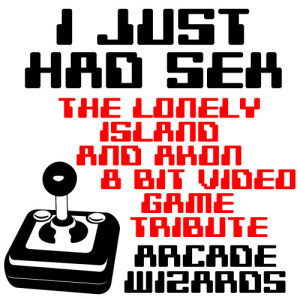 ดาวน์โหลดและฟังเพลง I Just Had Sex (The Lonely Island & Akon 8 Bit Video Game Tribute) พร้อมเนื้อเพลงจาก Arcade Wizards