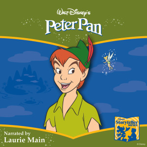 收聽Laurie Main的Peter Pan (Storyteller)歌詞歌曲