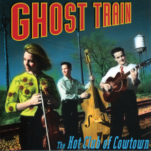 收聽The Hot Club Of Cowtown的Paradise With You歌詞歌曲