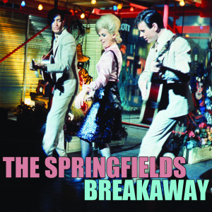 ดาวน์โหลดและฟังเพลง Breakaway พร้อมเนื้อเพลงจาก The Springfields