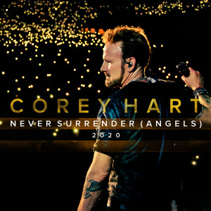 Corey Hart的專輯Never Surrender (Angels 2020)