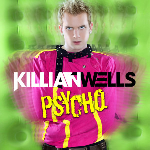 ดาวน์โหลดและฟังเพลง Psycho (Dangerous Muse Dub) พร้อมเนื้อเพลงจาก Killian Wells