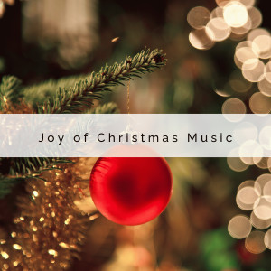 2022 Joy of Christmas Music