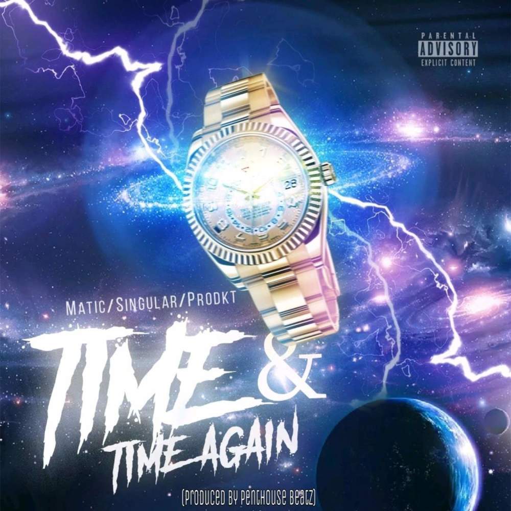 Time & Time Again (Explicit)