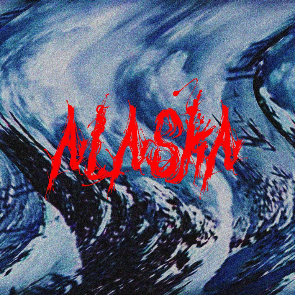 Alaska (Explicit)