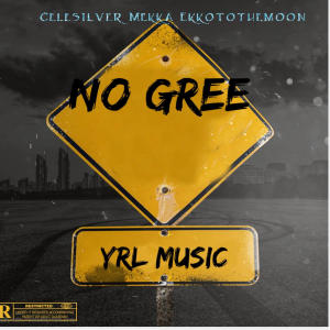 อัลบัม No Gree (feat. YRL Music, Mekka & Ekkotothemoon) [Remastered Version] [Explicit] ศิลปิน CELESILVER