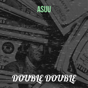 Album Asuu (Explicit) oleh Double Double