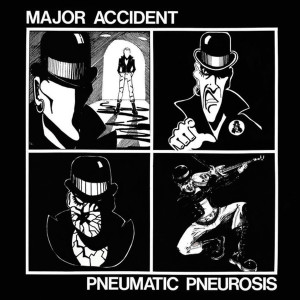 อัลบัม Pneumatic Pneurosis ศิลปิน Major Accident