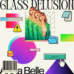Album Glass Delusion from Anna Belle
