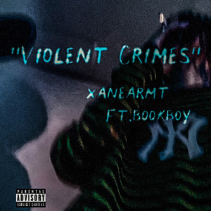 Listen to Violent Crimes (Explicit) song with lyrics from xanearMT