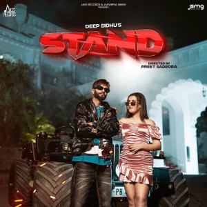 Listen to Stand song with lyrics from Deep Sidhu