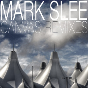 收听marks lee的Canvas (Zach DeVincent Remix)歌词歌曲