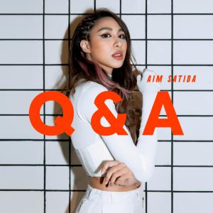 อัลบัม Q&A ศิลปิน Aim Satida