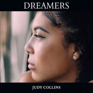 收聽Judy Collins的Dreamers歌詞歌曲