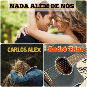 André Trine的專輯Nada Além de Nós