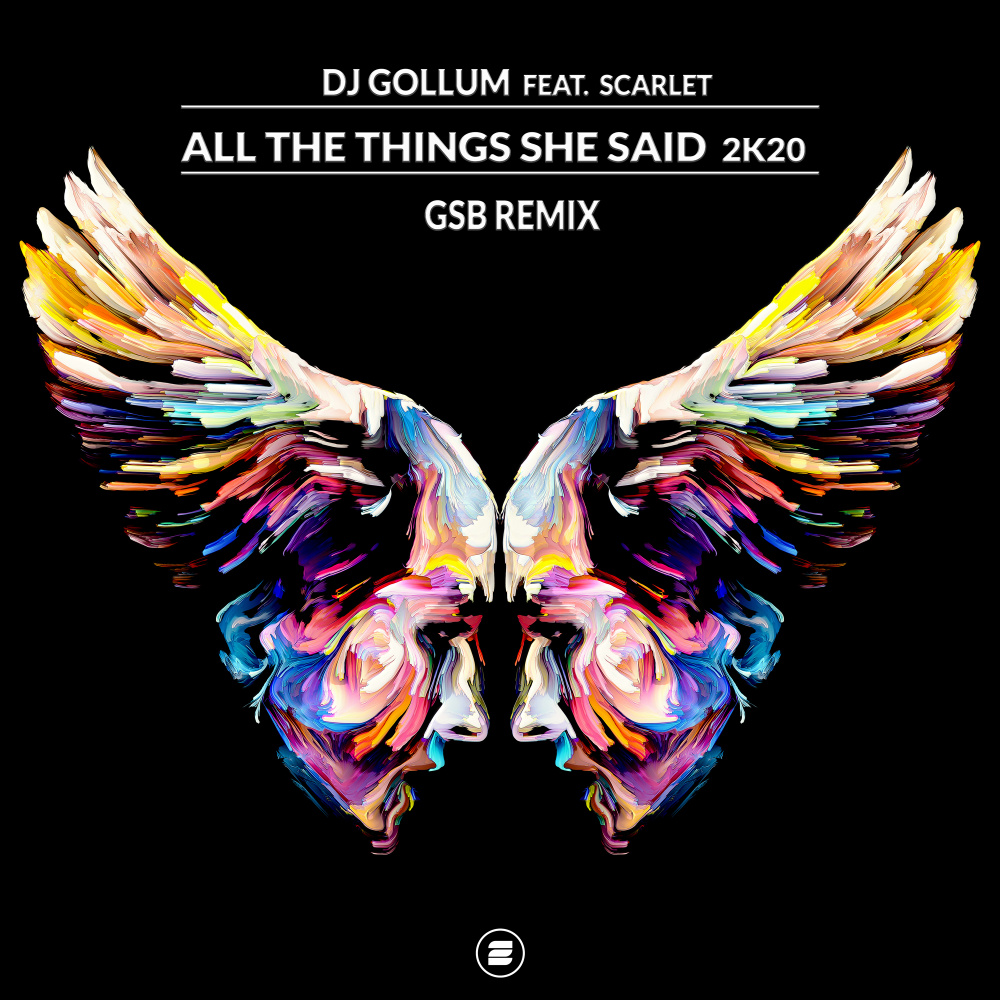 All the Things She Said 2k20 (GSB Remix)