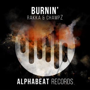 Listen to Burnin' song with lyrics from Rakka
