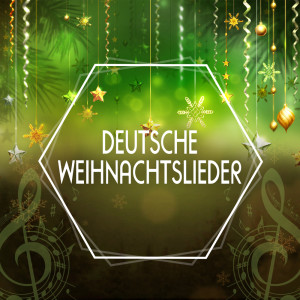 Album Deutsche Weihnachtslieder oleh Weihnachts Lieder