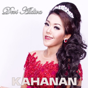Dengarkan Kahanan lagu dari Devi Aldiva dengan lirik