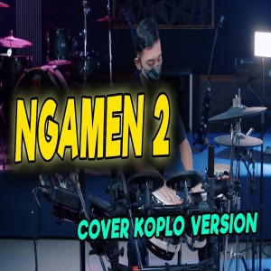 ดาวน์โหลดและฟังเพลง Ngamen 2 พร้อมเนื้อเพลงจาก Koplo Ind