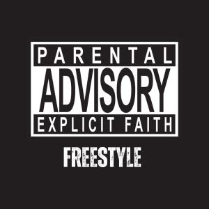 Explicit Faith Freestyle