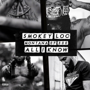 Dengarkan All I Know (Explicit) lagu dari Smokey Loc dengan lirik
