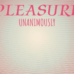 Listen to Pleasure Unanimously song with lyrics from Damin Pari