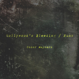 Album Hollywood's Bleeding / Numb oleh Conor Maynard