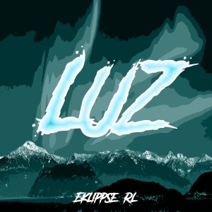 อัลบัม Luz ศิลปิน Eklippse Rl