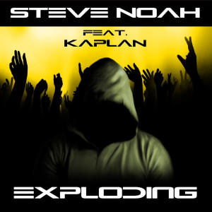 收聽Steve Noah的Exploding (Andry J Remix Radio)歌詞歌曲