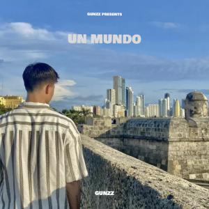 收聽Gunzz的Un Mundo歌詞歌曲