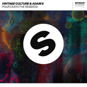 ดาวน์โหลดและฟังเพลง Pour Over (Kyle Watson Remix) พร้อมเนื้อเพลงจาก Vintage Culture