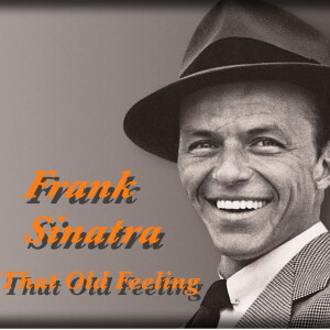 收聽Sinatra, Frank的I've Got A Crush On You歌詞歌曲