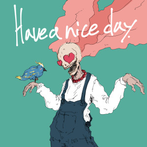 收聽imase的Have a nice day歌詞歌曲