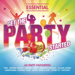 Various的專輯Get The Party Started: Essential Pop and Dance Anthems