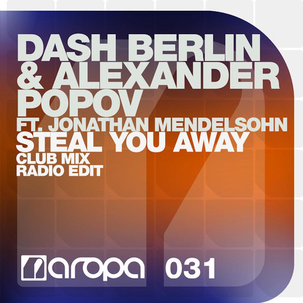 Steal You Away(feat. Alexander Popov & Jonathan Mendelsohn) (Giuseppe Ottaviani Remix)