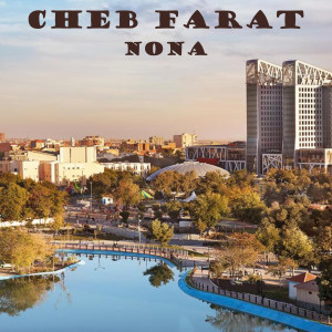 收听Cheb Farat的nona歌词歌曲