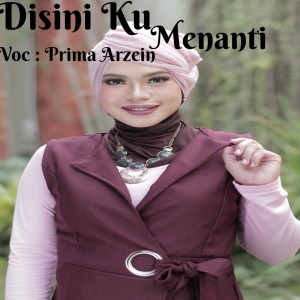 Prima Arzein的专辑Disini Ku Menanti