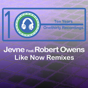 Album Like Now (feat. Robert Owens) [Remixes] - EP from Jevne
