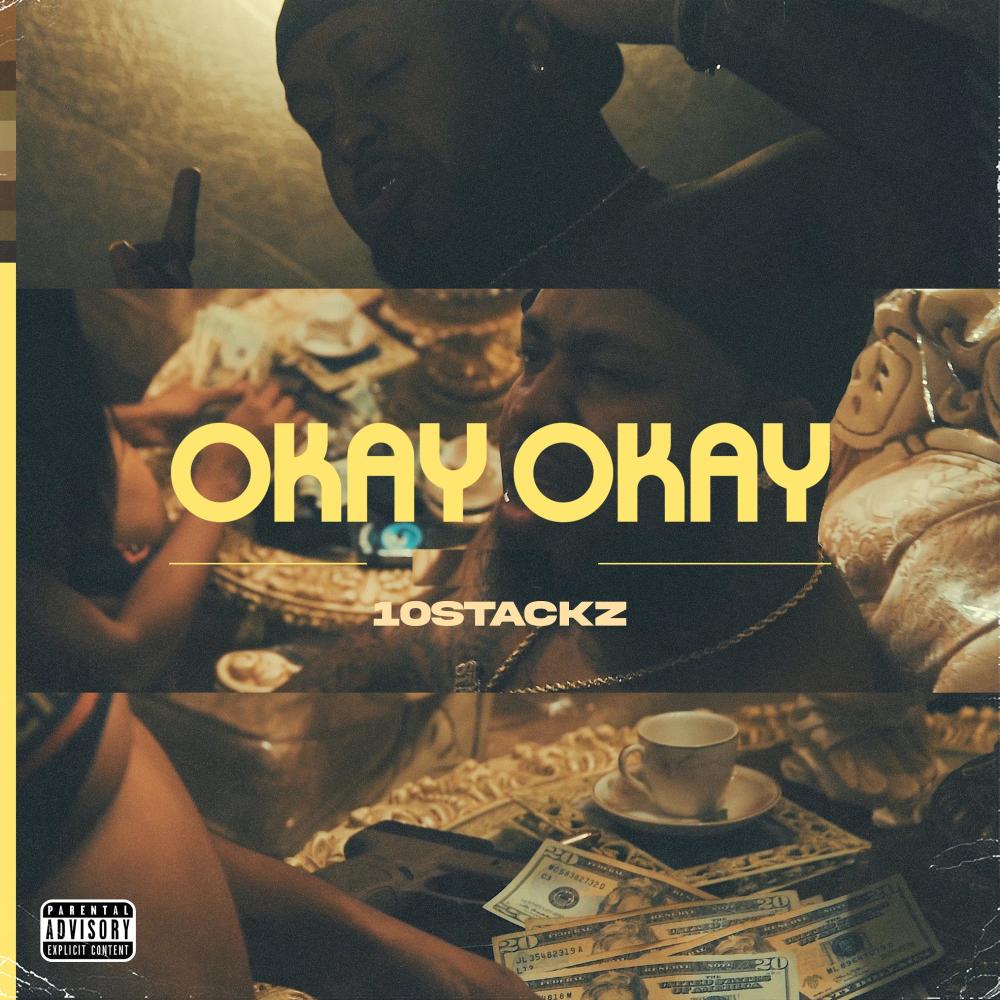 Okay Okay (Explicit)