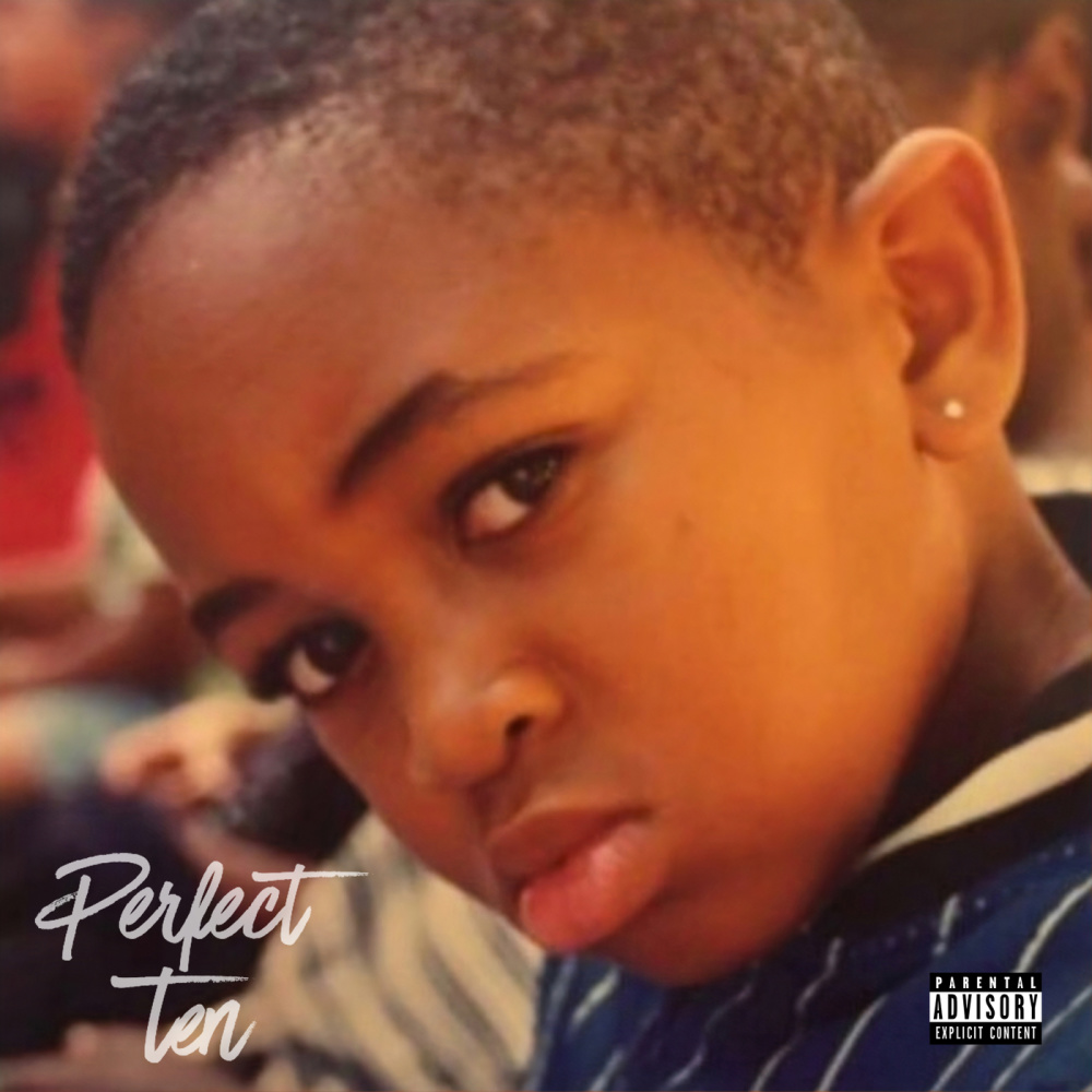 Perfect Ten (Explicit)