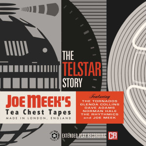 Joe Meek的專輯The Telstar Story: Joe Meek's Tea Chest Tapes