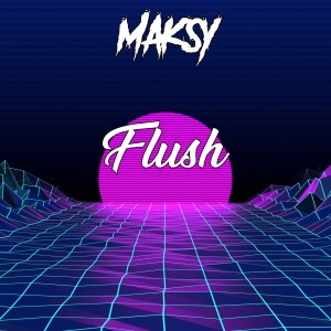 Maksy的專輯Flush