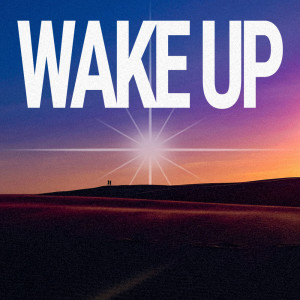 收听H20D的Wake Up歌词歌曲