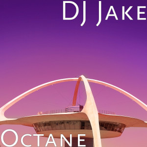 收聽Dj Jake的Octane歌詞歌曲