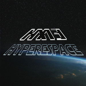 ดาวน์โหลดและฟังเพลง HYPERESPACE พร้อมเนื้อเพลงจาก HMX