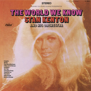 ดาวน์โหลดและฟังเพลง Changing Times พร้อมเนื้อเพลงจาก Stan Kenton and His Orchestra