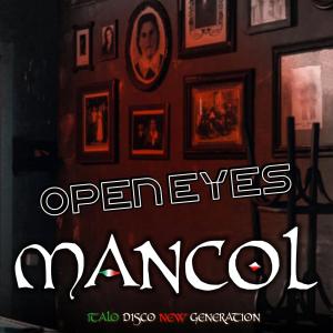 收聽MANCOL的Open Eyes (extended edit)歌詞歌曲